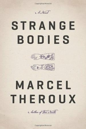 Illustration for article titled Marcel Theroux' Strange Bodies is the most tragic vision of immortality
